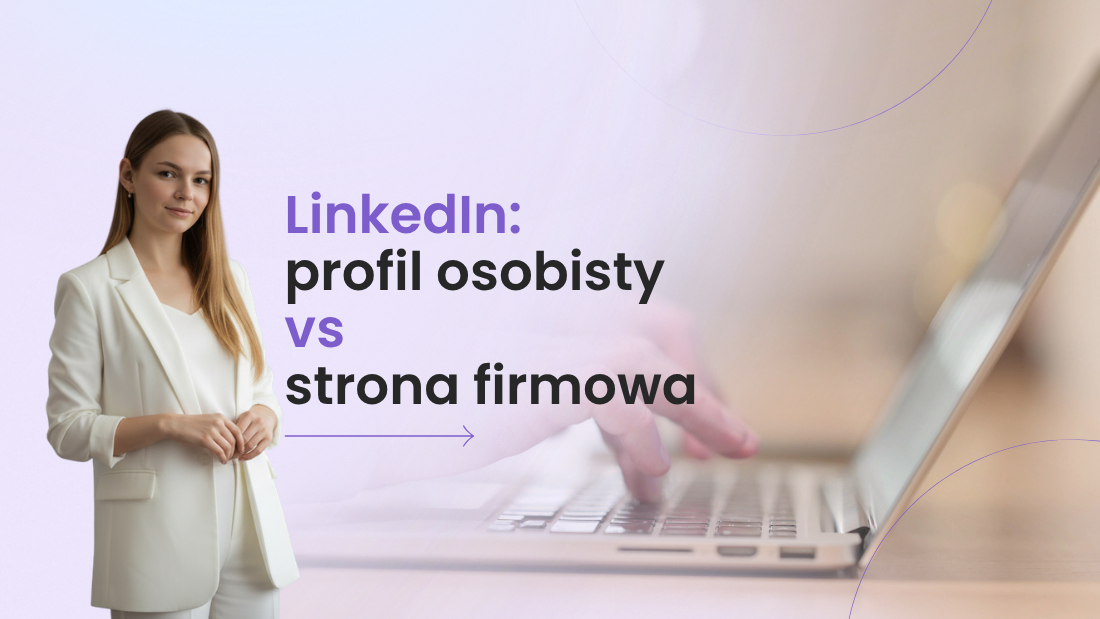 LinkedIn przestał premiować firmy. Zaczął premiować ludzi - i to nowe ryzyko